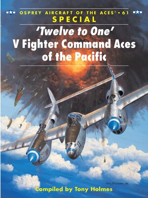 cover image of 'Twelve to One' V Fighter Command Aces of the Pacific